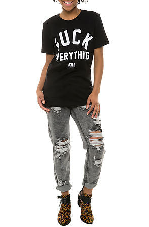 Fuck Everything Soft Loose Tee